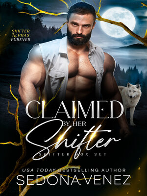 cover image of Claimed by Her Shifter